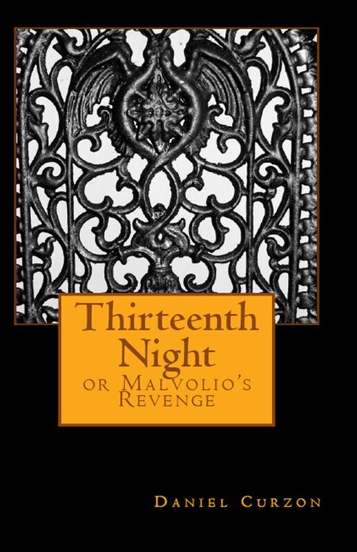 Thirteenth Night, or Malvolio's Revenge