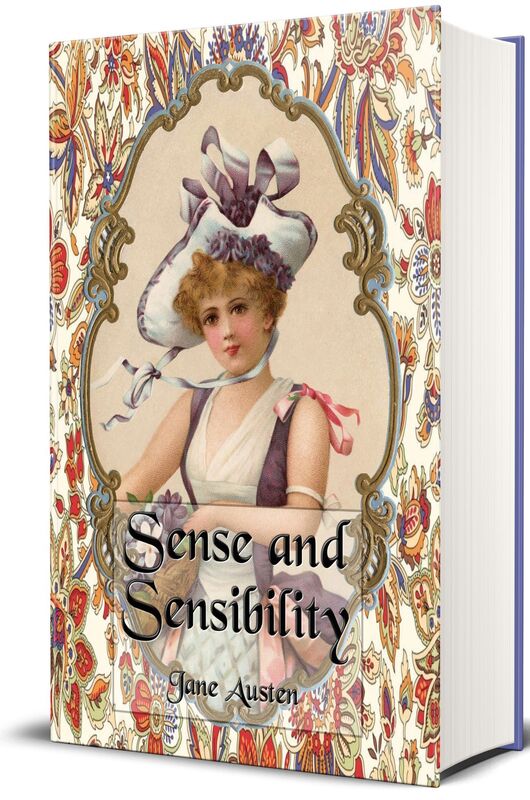 Sense and Sensibility (Illustrated Edition)
