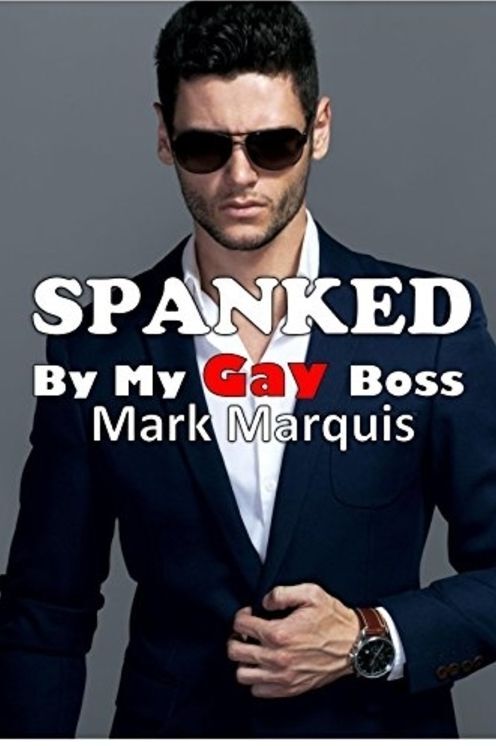 Spanked By My Gay Boss