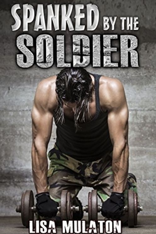 Spanked By The Soldier