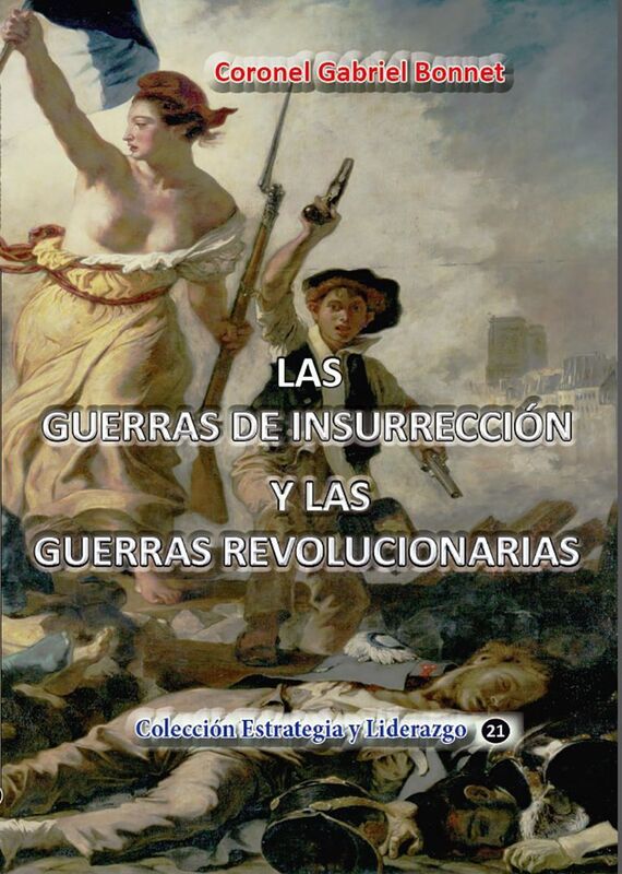 Las guerras de insurreccion y las guerras revolucionarias