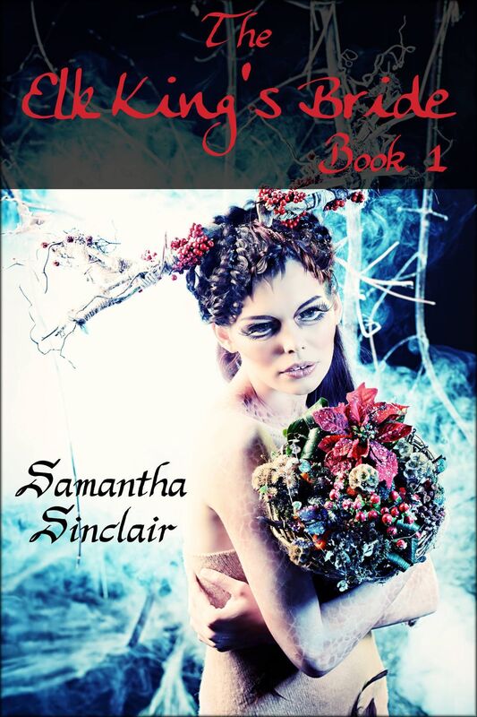 The Elk King's Bride Book 1