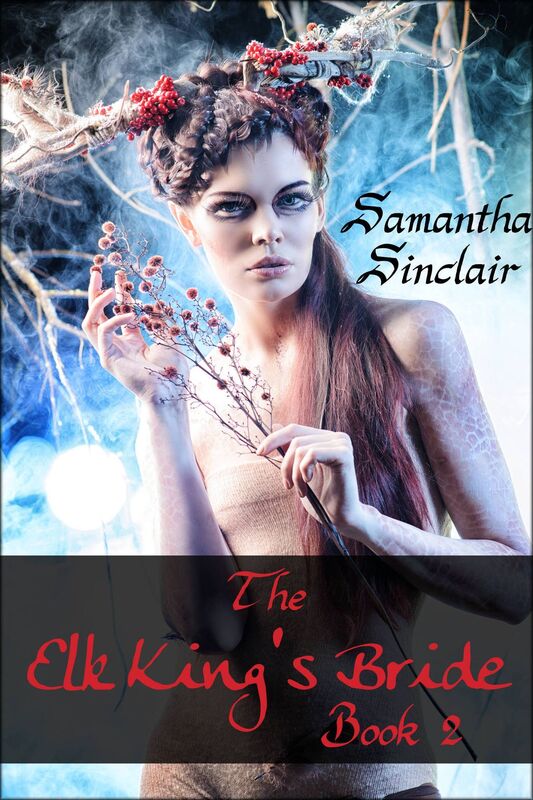 The Elk King's Bride Book 2