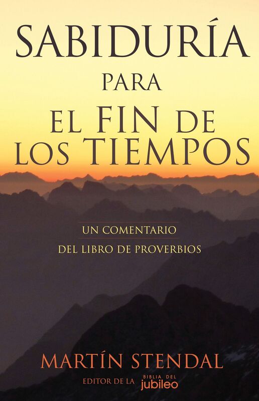 Sabiduria para el Fin de los Tiempos