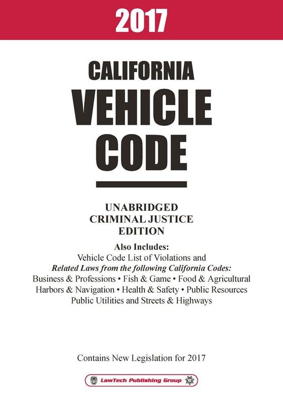 2017 California Vehicle Code Unabridged