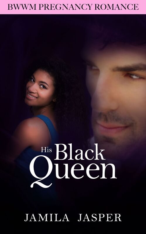 His Black Queen (BWWM Pregnancy Romance)