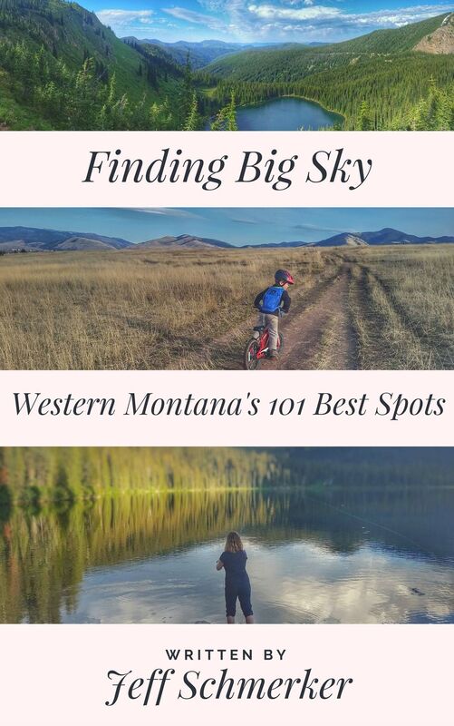 Finding Big Sky: Western Montana's 101 Best Spots