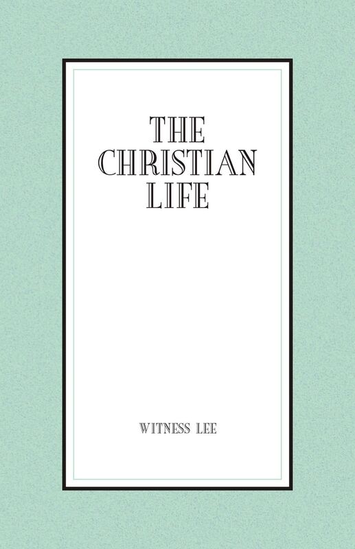 The Christian Life
