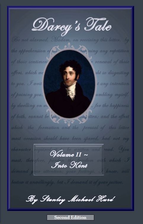 Darcy's Tale, Volume II: Into Kent