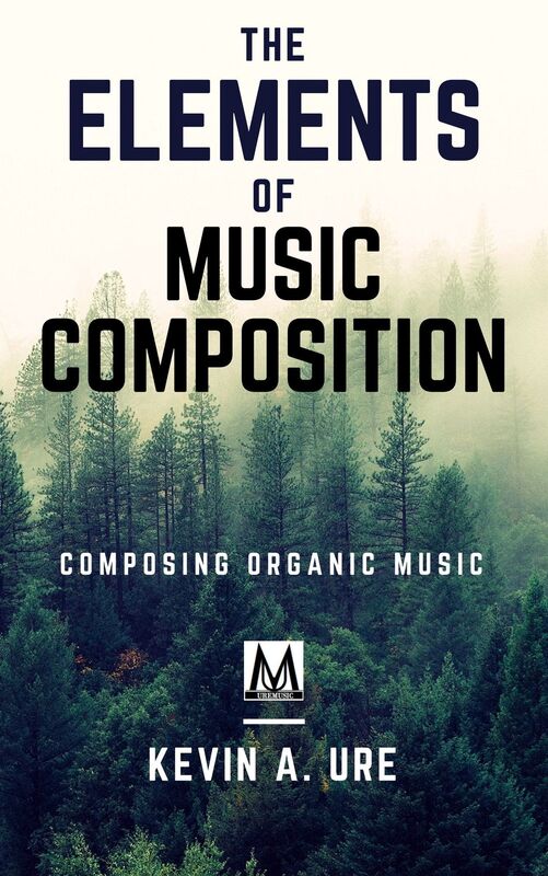 Elements of Music Composition: Composing Organic Music