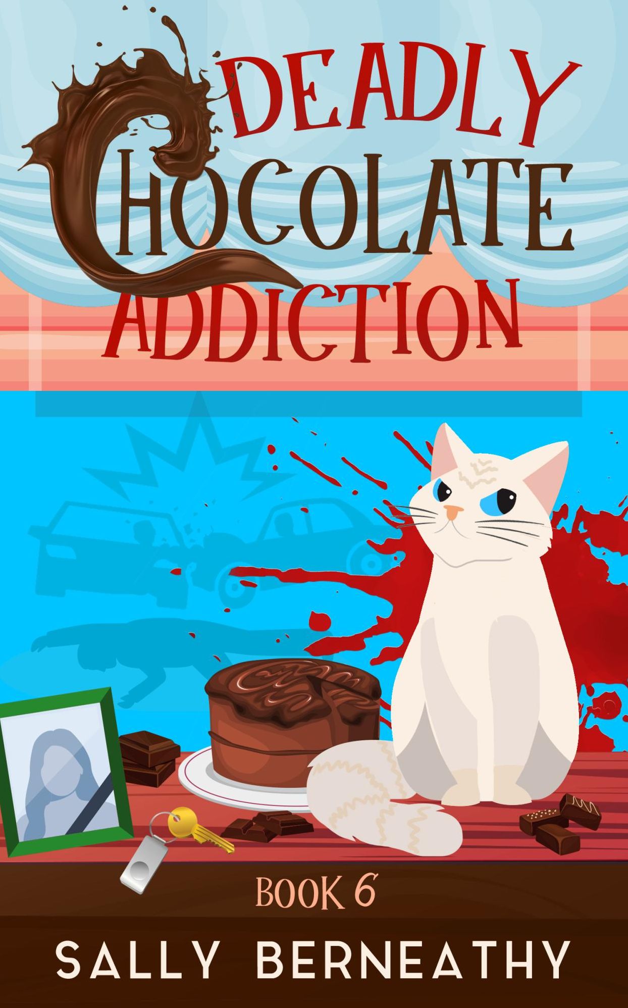 Deadly Chocolate Addiction (Death by Chocolate Series #6)
