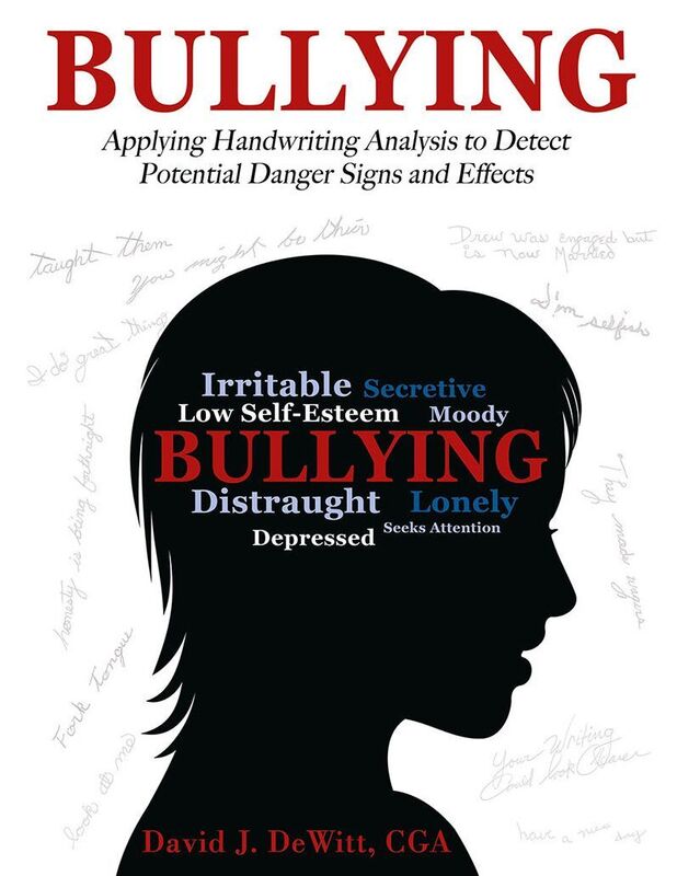 BULLYING: Applying Handwriting Analysis to Detect Potential Danger Signs and Effects