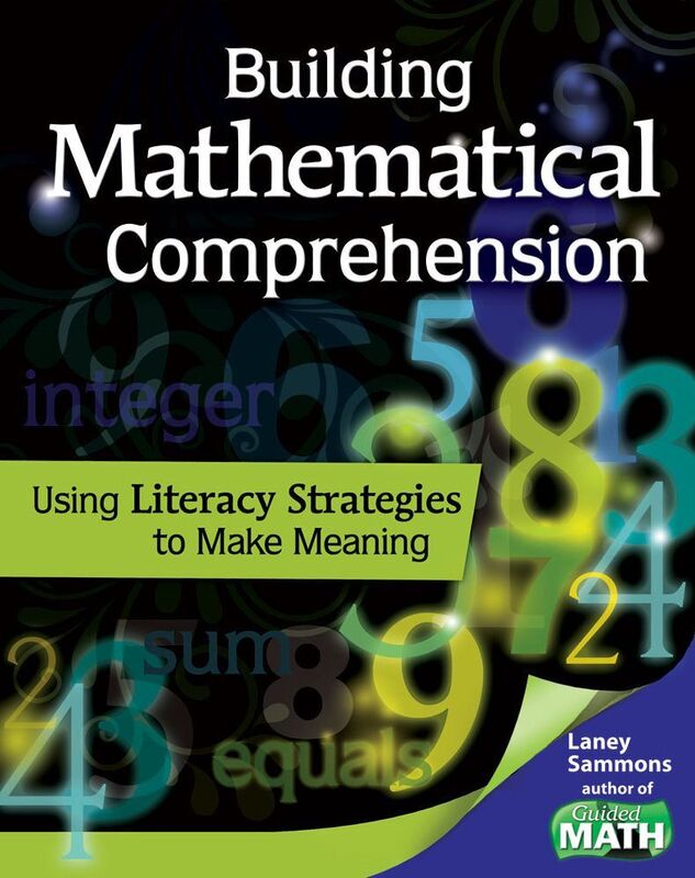 Building Mathematical Comprehension: Using Literacy Strategies to Make Meaning