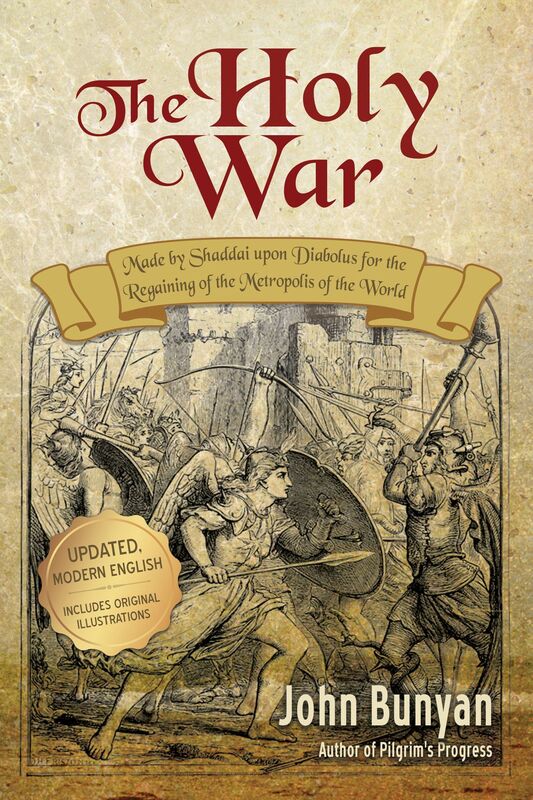 The Holy War - Updated, Modern English