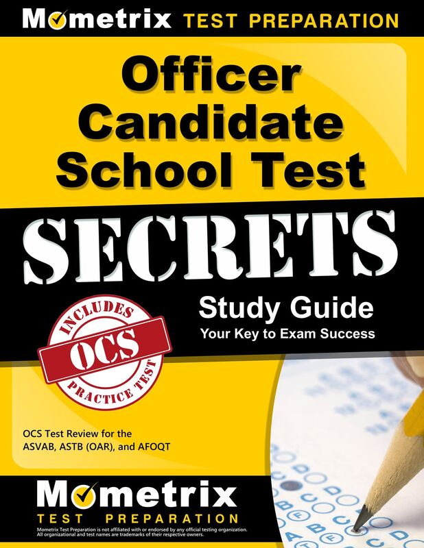 Officer Candidate School Test Secrets Study Guide: OCS Test Review for the ASVAB, ASTB (OAR), and AFOQT