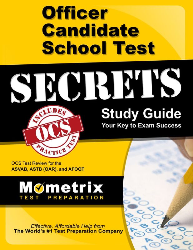Officer Candidate School Test Secrets Study Guide: OCS Test Review for the ASVAB, ASTB (OAR), and AFOQT