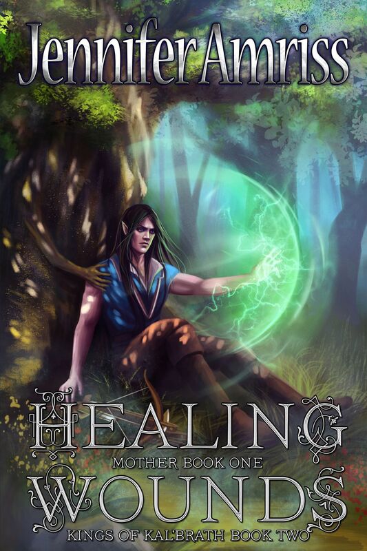 Healing Wounds: Mother Book One