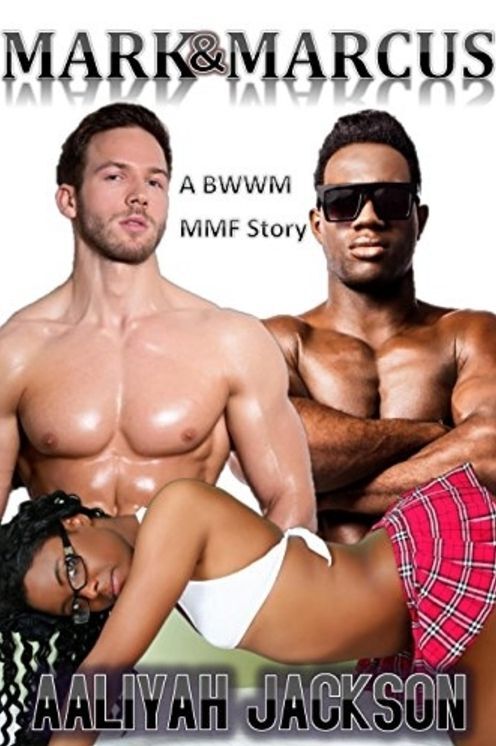 Mark And Marcus: A BWWM MMF Interracial Story