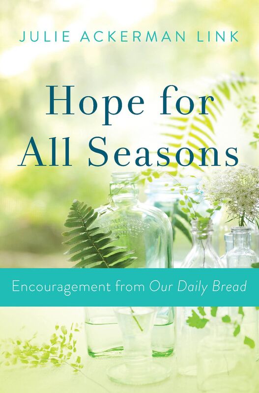 Hope for All Seasons: Encouragement from Our Daily Bread