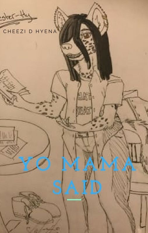 Yo Mama Said