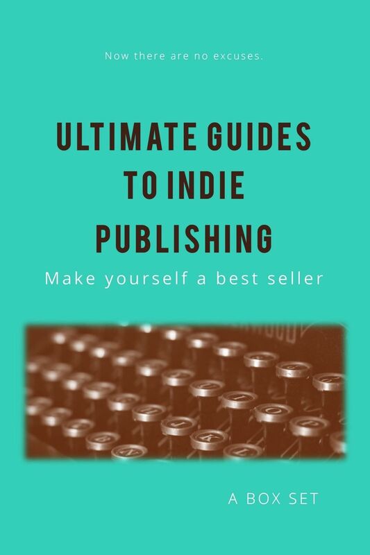 Ultimate Guides to Indie Publishing