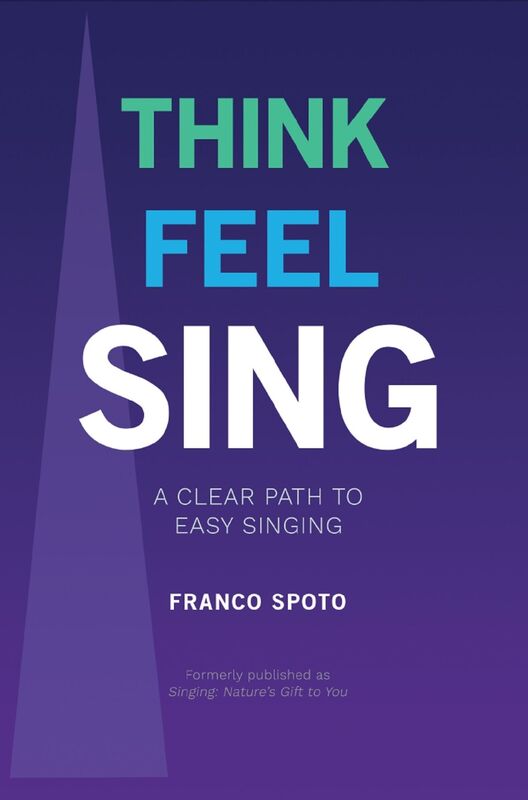 THINKFEELSING: A Clear Path to Easy Singing