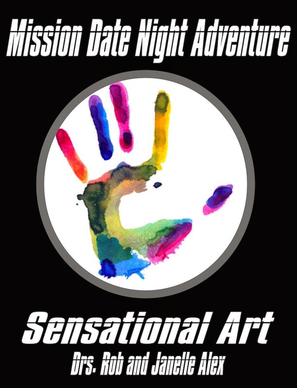 Sensational Art - Mission Date Night Adventure