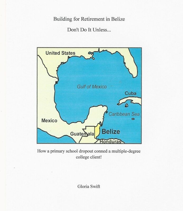 Building for Retirement in Belize - Don't Do it Unless...