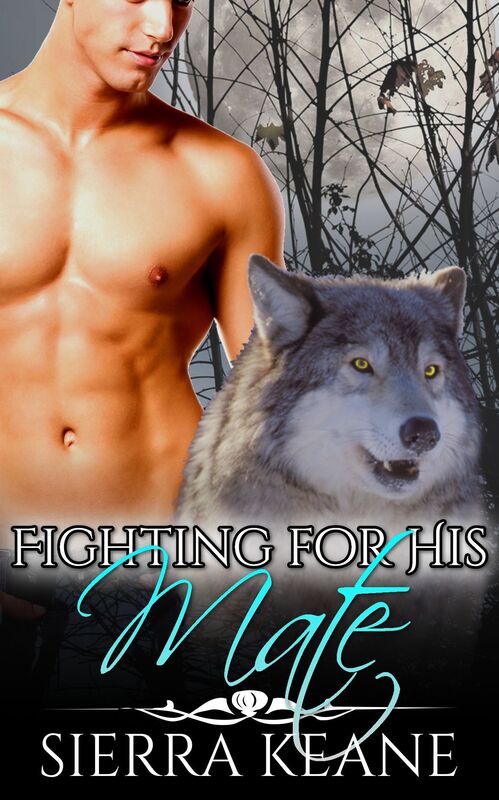 Fighting for His Mate (new adult paranormal wolf shifter alpha male bbw steamy erotic romance suspense)