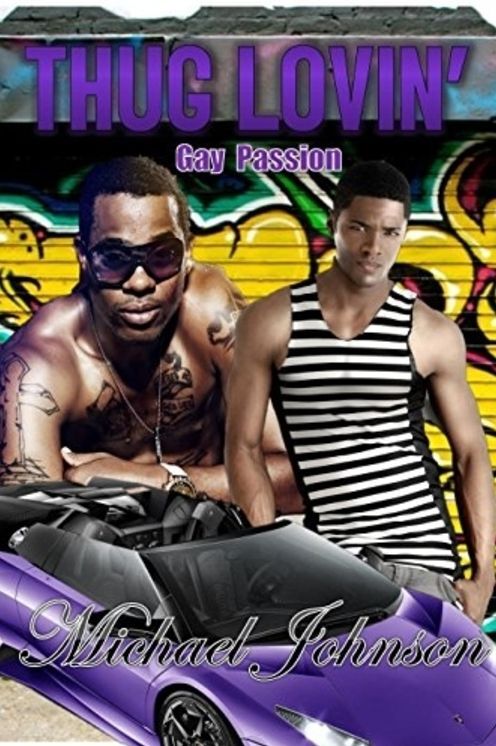 Thug Lovin' Gay Passion