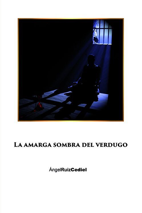 La amarga sombra del verdugo