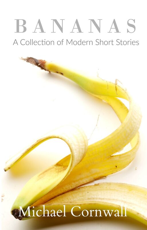 Bananas: A Collection of Modern Short Stories