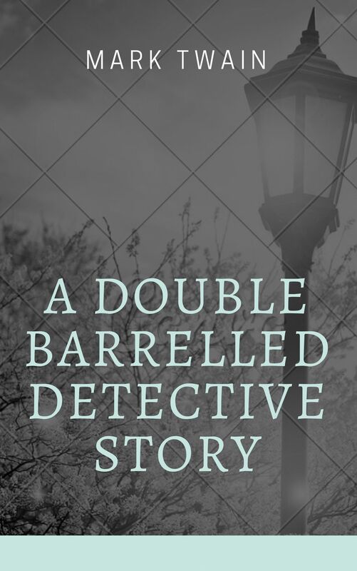 A Double Barrelled Detective Story (Annotated)