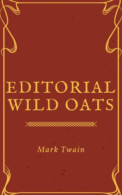 Editorial Wild Oats (Annotated & Illustrated)