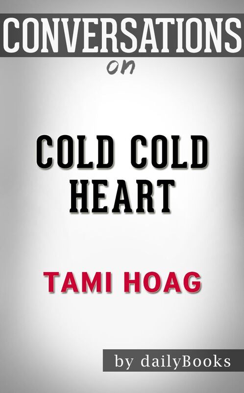 Conversations on Cold Cold Heart by Tami Hoag