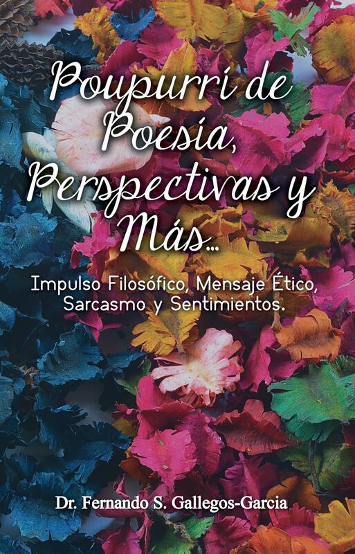 Poupurri de Poesia, Perspectivas y mas