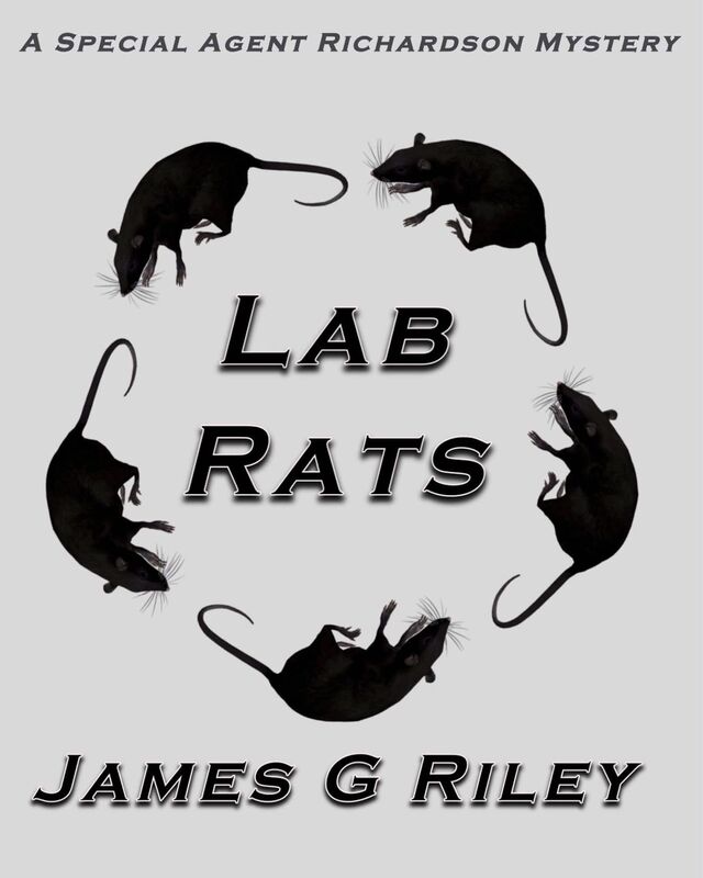 Lab Rats (A Special Agent Richardson Mystery)