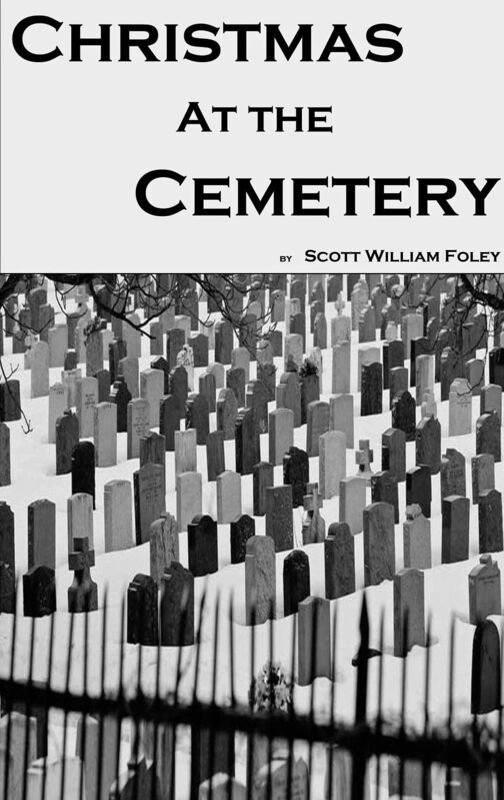 Christmas At the Cemetery: A Short Story