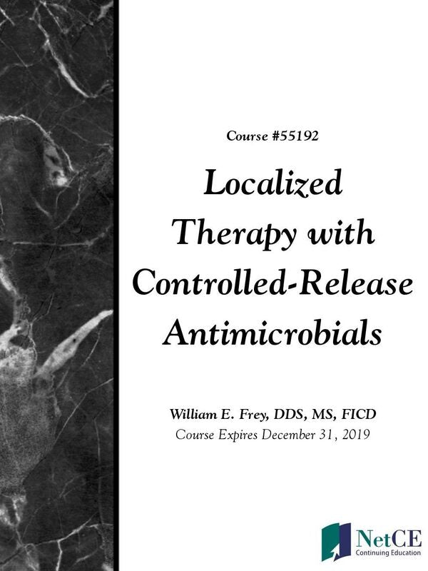 Localized Therapy with Controlled-Release Antimicrobials