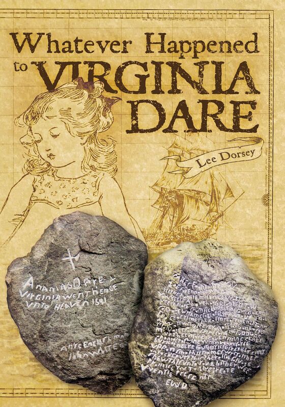 Whatever Happened to Virginia Dare?