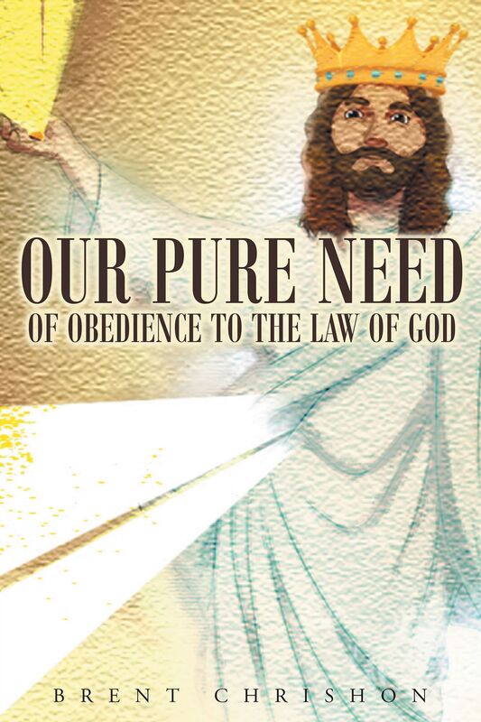 Our Pure Need of Obedience To The Law Of God