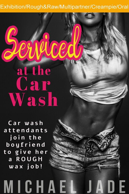 Serviced at the Car Wash (Multipartner, Exhibition, Sex on the car hood, Rough unprotected creampie, BJ/deepthroat, Girlfriend with other guys)