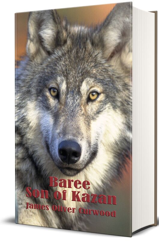 Baree, Son of Kazan (Illustrated Edition)