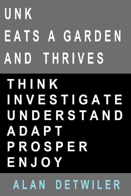 Unk Eats A Garden And Thrives: Think Investigate Understand Adapt Prosper Enjoy