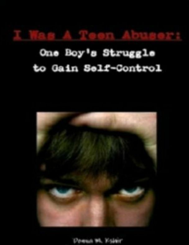 I Was a Teen Abuser