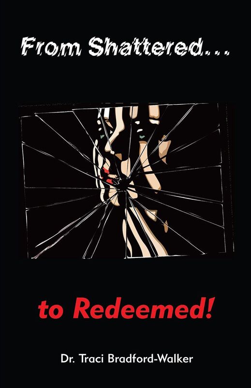 From Shattered...To Redeemed