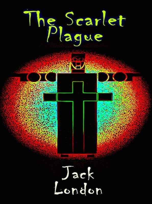The Scarlet Plague