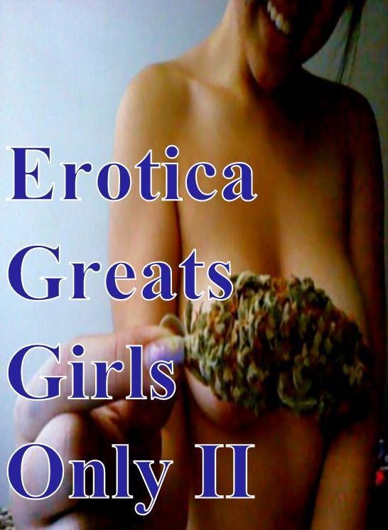 Domination: Erotica Greats Girls Only II ( Erotic Photography Lesbian, She-male, Gay, Fetish, Bondage, Sex, Erotic, Erotica, Hentai, Nude )