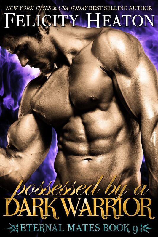 Possessed by a Dark Warrior (Eternal Mates Paranormal Romance Series Book 9)