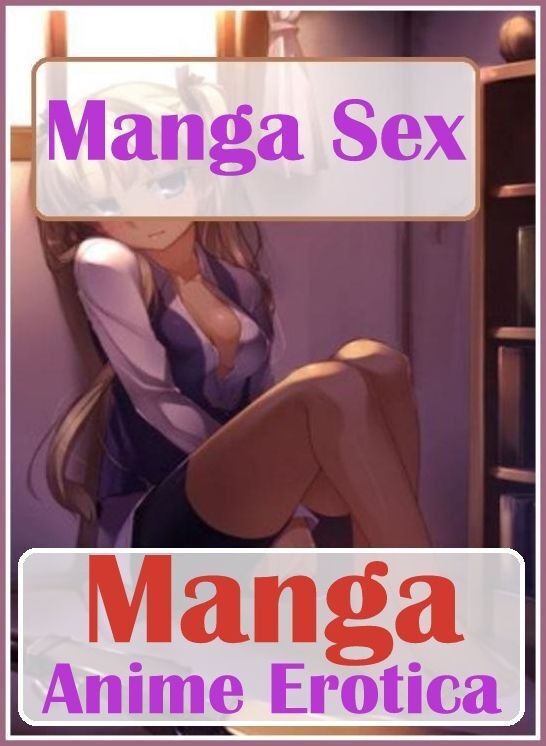 Tean Sex: Bondage Sexual Girls & Boys Manga Sex Hentai Anime Erotica ( sex, porn, fetish, bondage, oral, anal, ebony, hentai, domination, erotic photography, erotic sex stories, adult, xxx, shemale, voyeur, erotic, blowjob )